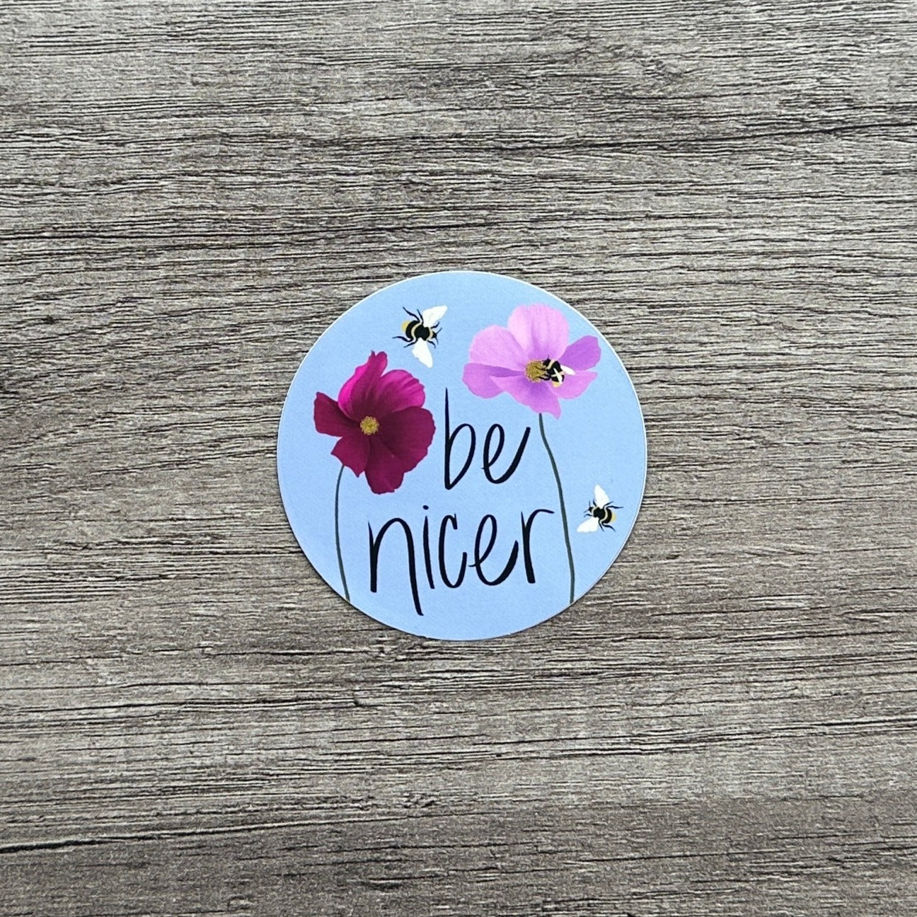 Be Nicer Sticker